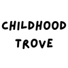 Childhood Trove